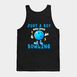 Just A Boy Who Loves Bowling Tank Top